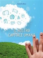 Il nostro capitale umano