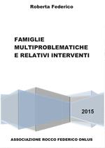 Famiglie multiproblematiche e relativi interventi