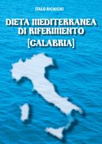 Dieta mediterranea di riferimento (Calabria)