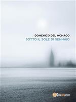 Sotto il sole di gennaio