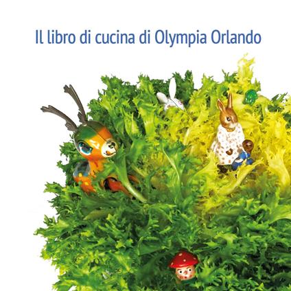 Il libro di cucina di Olympia Orlando - Olympia Orlando - copertina