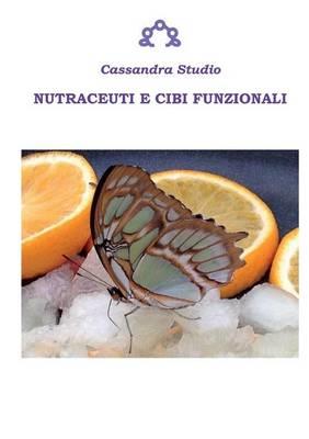 Nutraceuti e cibi funzionali - copertina