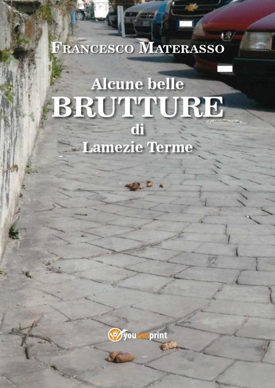 Alcune belle brutture di Lamezia Terme - Francesco Materasso - copertina