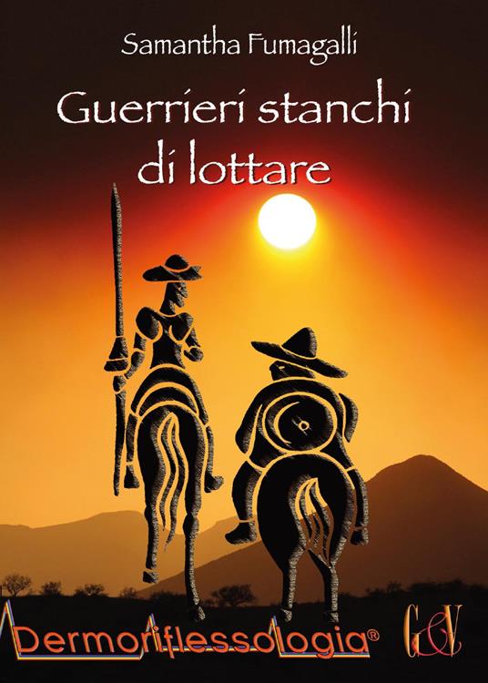 Guerrieri stanchi di lottare - Samantha Fumagalli - copertina