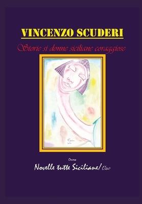 Storie di donne siciliane coraggiose - Vincenzo Scuderi - copertina