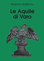 Le aquile di Varo