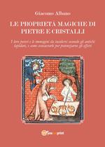 Le proprietà magiche di pietre e cristalli