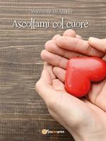 Ascoltami col cuore