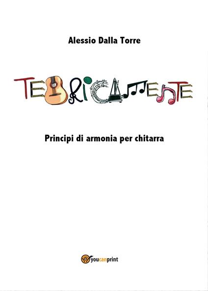 Teoricamente! - Alessio Dalla Torre - copertina