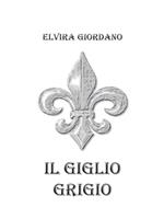 Il giglio grigio