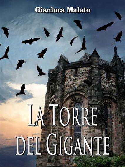 La torre del gigante - Gianluca Malato - ebook