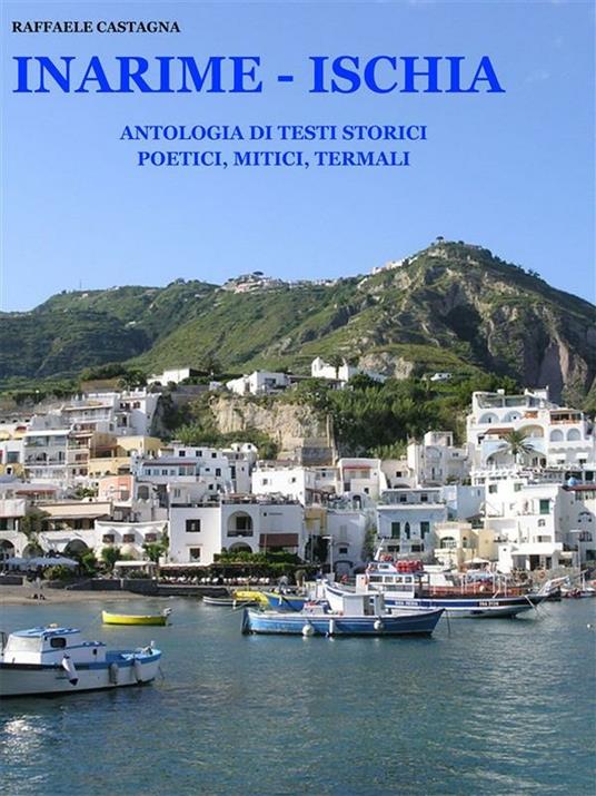 Inarime. Ischia - Raffaele Castagna - ebook