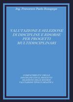 Valutazione e selezione di discipline e risorse per progetti multidisciplinari