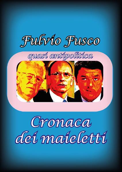 Cronaca dei maieletti - Fulvio Fusco - copertina