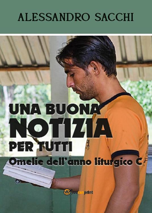 Una buona notizia per tutti - Alessandro Sacchi - copertina