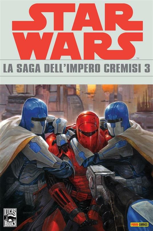 Star Wars. La saga dell'Impero Cremisi. Vol. 3 - Paul Gulacy,Mike Richardson,Randy Stradley - ebook