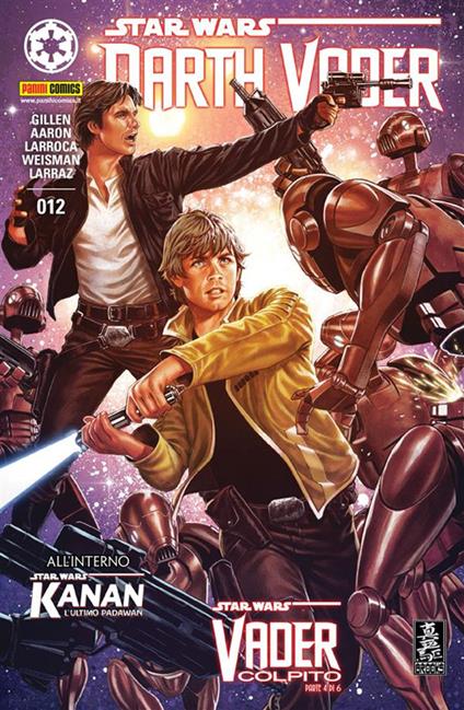 Darth Vader. Star Wars. Vol. 12 - Jason Aaron,Kieron Gillen,Salvador Larroca - ebook