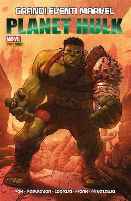 Planet Hulk - Fabio Gamberini,Andrea Plazzi,Pier Paolo Ronchetti - ebook