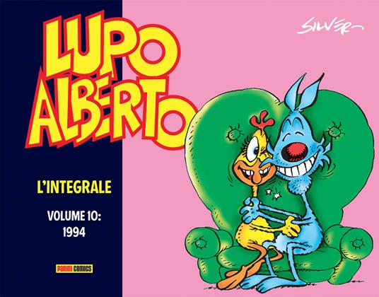 Lupo Alberto. L'integrale. Vol. 10: 1994. - Silver - copertina