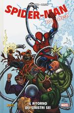 Il ritorno dei Sinistri Sei. Spider-Man collection. Vol. 4