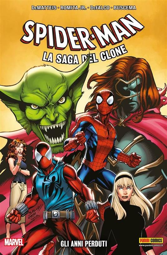 Gli anni perduti. Spider-Man. La saga del clone. Vol. 5 - Marco M. Lupoli,Pier Paolo Ronchetti - ebook