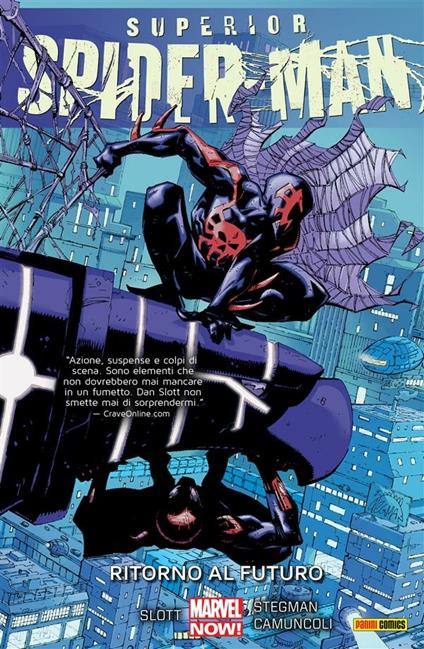 Ritorno al futuro. Superior Spider-Man. Vol. 4 - Giuseppe Camuncoli,Dan Slott,Ryan Stegman,Pier Paolo Ronchetti - ebook