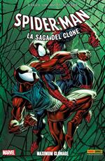 Maximum Clonage. Spider-Man. La saga del clone. Vol. 6