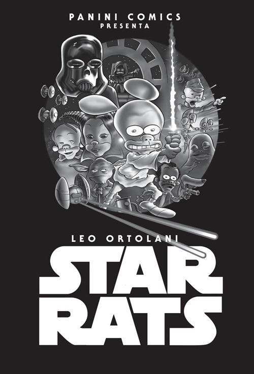 Star rats. Ediz. deluxe - Leo Ortolani - copertina