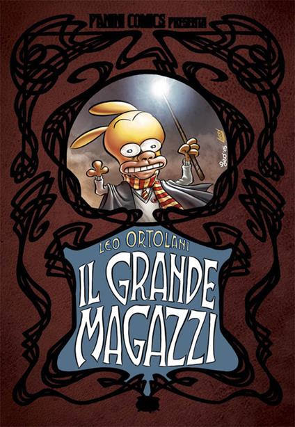 Il grande Magazzi. Ediz. deluxe - Leo Ortolani - copertina