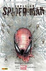 Goblin nation. Superior Spider-Man. Vol. 6