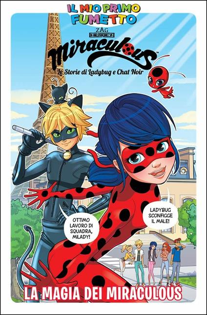 La magia dei Miraculous. Miraculous. Le storie di Ladybug e Chat Noir - Giulia Adragna - copertina