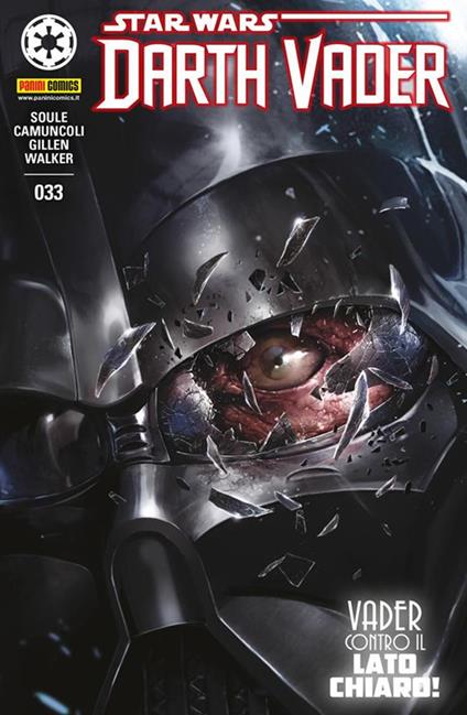 Darth Vader. Star Wars. Vol. 33 - Giuseppe Camuncoli,Kieron Gillen,Charles Soule,Kev Walker - ebook