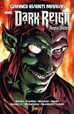 Dark Reign. Regno Oscuro