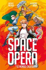 Space Opera. Vol. 1: Space Opera