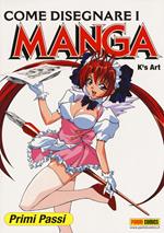 Come disegnare i Manga. Vol. 1: Primi passi.