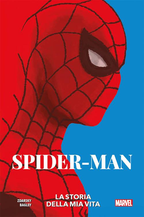 La storia della mia vita. Spider-Man - Chip Zdarsky - copertina