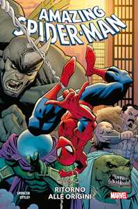 Libro Amazing Spider-Man. Vol. 1: Ritorno alle origini Nick Spencer Ryan Ottley
