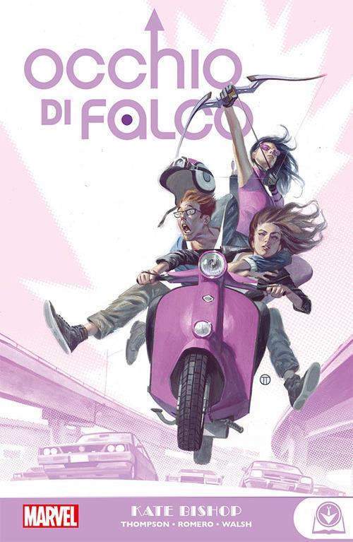 Kate Bishop. Occhio di falco - Kelly Thompson,Leonardo Romero,Michael Walsh - copertina