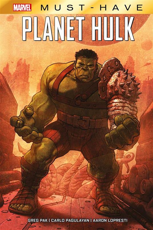 Planet Hulk - Aaron Lopresti,Carlo Pagulayan,Greg Pak - ebook