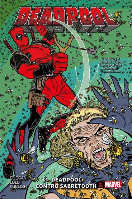 Deadpool contro Sabretooth. Deadpool. Vol. 2 - Gerry Duggan,Scott Koblish,Matteo Lolli - ebook