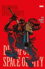 Space oddity. Deadpool. Vol. 6