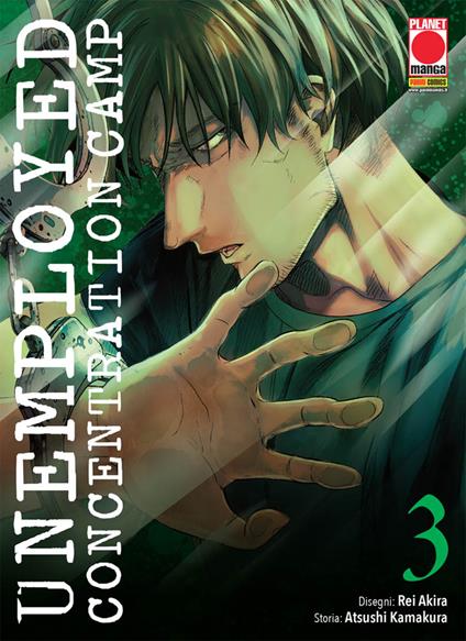 Unemployed concentration camp. Vol. 3 - Kamakura Atsushi,Akira Rei - copertina