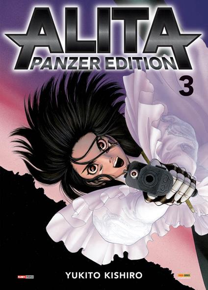 Alita. Panzer edition. Vol. 3 - Yukito Kishiro - copertina