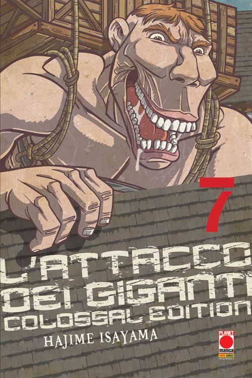 L' attacco dei giganti. Colossal edition. Vol. 7 - Hajime Isayama - copertina