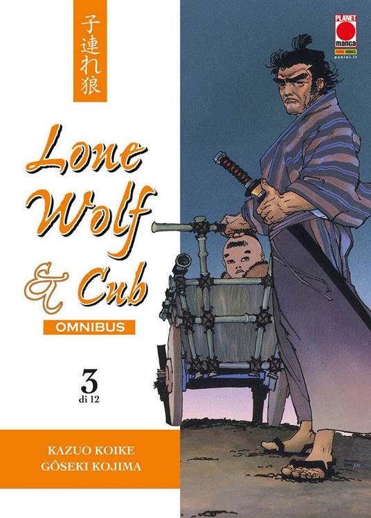 Lone wolf & cub. Omnibus. Vol. 3 - Kazuo Koike,Goseki Kojima - copertina