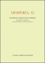 Hesperìa. Studi sulla grecità di Occidente. Vol. 32