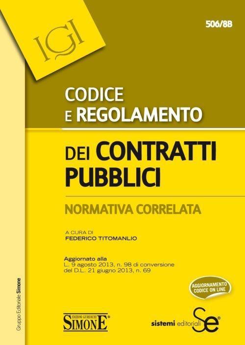 Codice e regolamento dei contratti pubblici. Normativa correlata - copertina