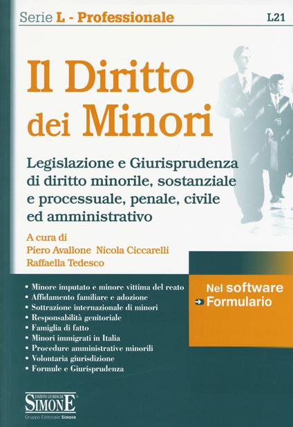 Il diritto dei minori. Legislazione e giurisprudenza di diritto minorile, sostanziale e processuale, penale, civile ed amministrativo. Con software - copertina