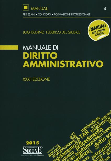 Manuale di diritto amministrativo - Luigi Delpino,Federico Del Giudice - copertina