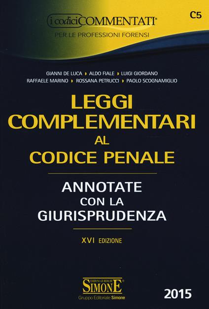 Leggi complementari al codice penale. Annotate con la giurisprudenza - copertina